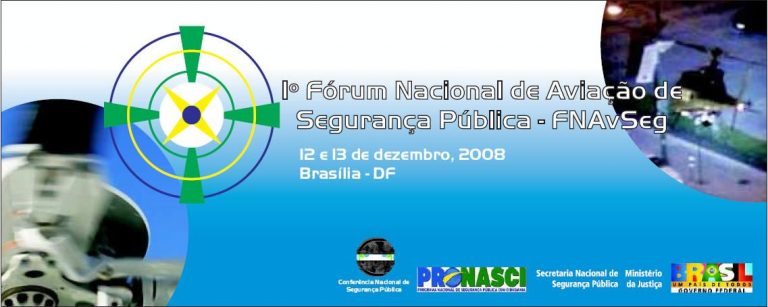1º Fórum Nacional de Aviação de Segurança Pública