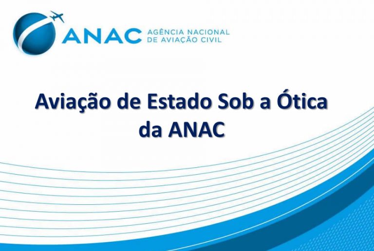 Aviação de Estado sob a Ótica da ANAC