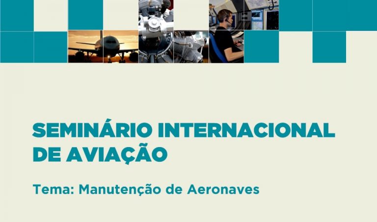 Seminário Internacional de Aviação – Manutenção de Aeronaves