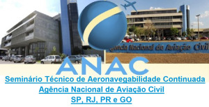 ANAC promoverá Seminário Técnico de Aeronavegabilidade Continuada