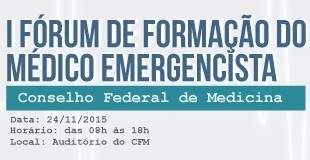 I Fórum de Formação do Médico Emergencista