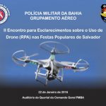 GRAer/BA: Grupamento Aéreo realiza II Encontro com operadores de aeronaves remotamente pilotadas (RPA)
