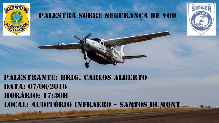PRF organiza palestra sobre segurança de voo no Rio de Janeiro – Participe!