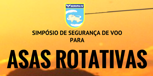 SERIPA IV abre inscrições do Simpósio para Asas Rotativas