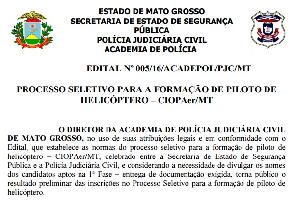 Acadepol publica resultado da 1ª fase de processo seletivo para piloto de helicóptero do Ciopaer/MT