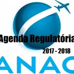 ANAC aprova Agenda Regulatória para o biênio 2017-2018 e RBAC 90 fica para o final de 2018