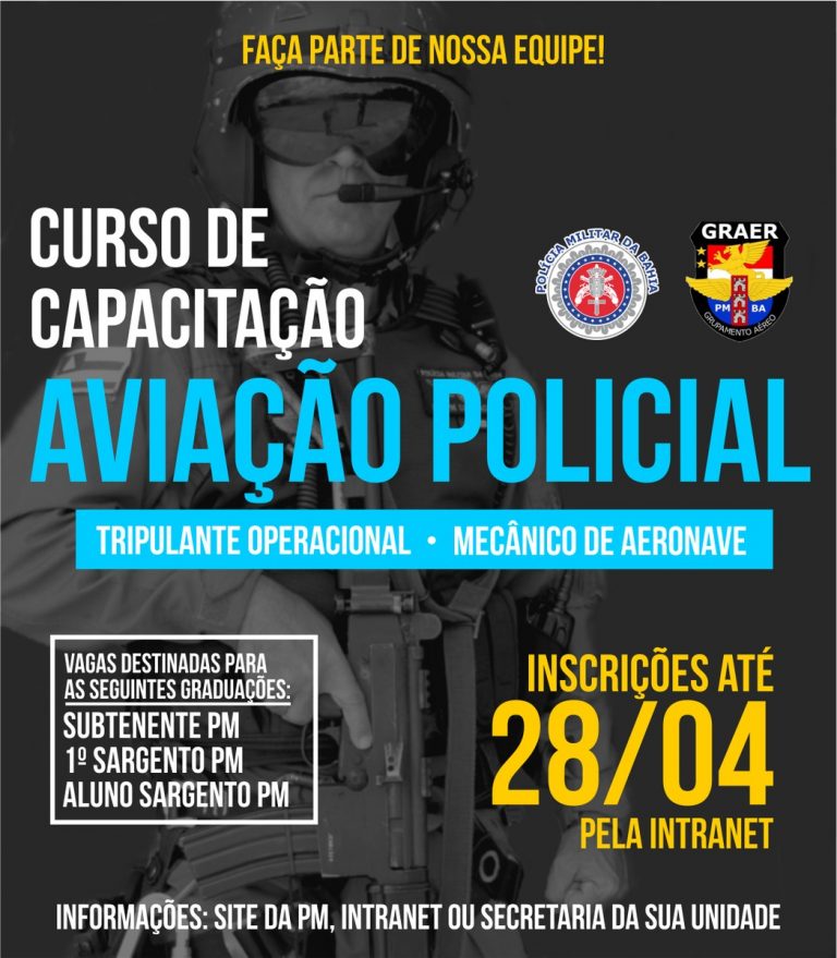 GRAer da PMBA abre inscrições para seleção interna de tripulantes e mecânicos