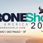 DroneShow 2017 – Saiba mais sobre a 3ª Feira de Drones do Brasil