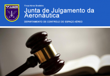 DECEA publica novo regulamento sobre a Junta de Julgamento da Aeronáutica e aprova tabela de enquadramentos