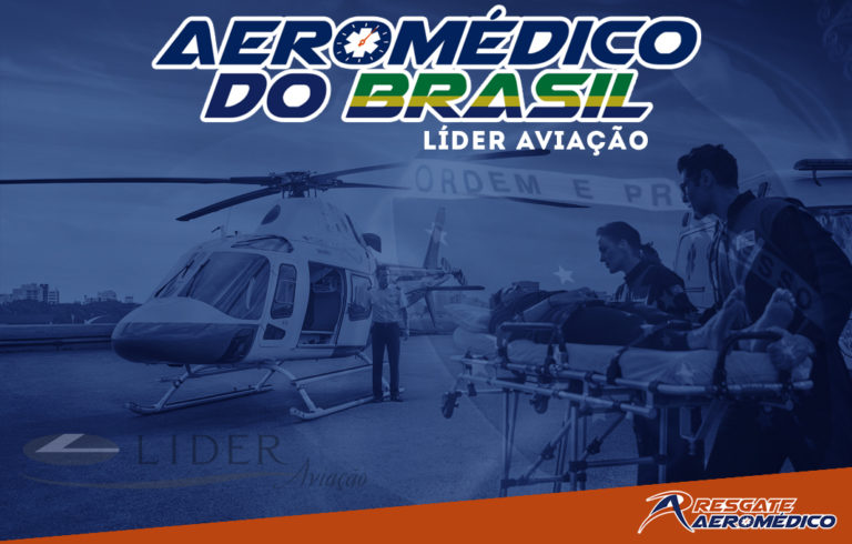 Aeromédico do Brasil: Conheça o serviço aeromédico da Líder Aviação