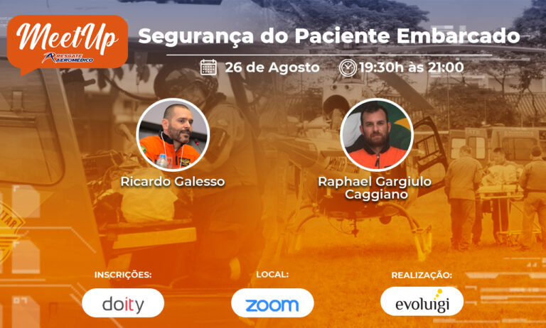 Resgate Aeromédico realizará no dia 26 de agosto Meetup sobre Segurança do Paciente Embarcado