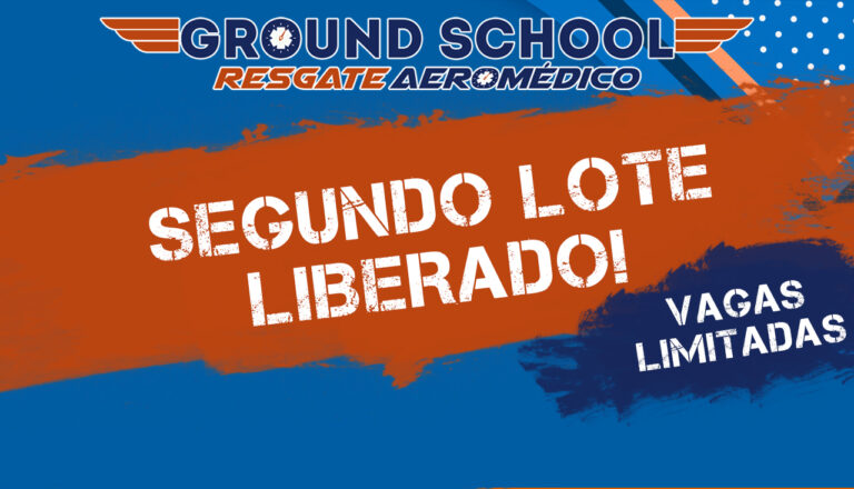 Com vagas limitadas, estão abertas inscrições do 2º lote para o Ground School Aeromédico, inédito no setor