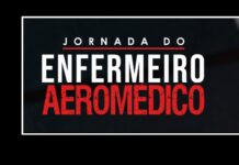 Jornada do enfermeiro aeromédico acontece nos dias 6, 7 e 8 de fevereiro