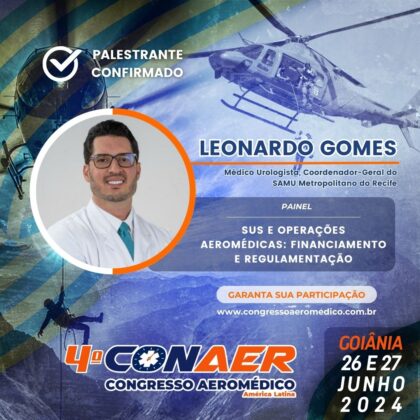 SUS e Operações Aeromédicas: financiamento e regulamentação será tema de painel no 4º CONAER