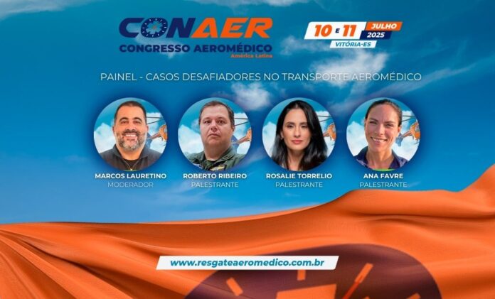Casos desafiadores no transporte aeromédico será tema de painel no CONAER