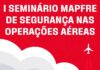 MAPFRE promove seminário de segurança nas operações aéreas com enfoque no mercado segurador